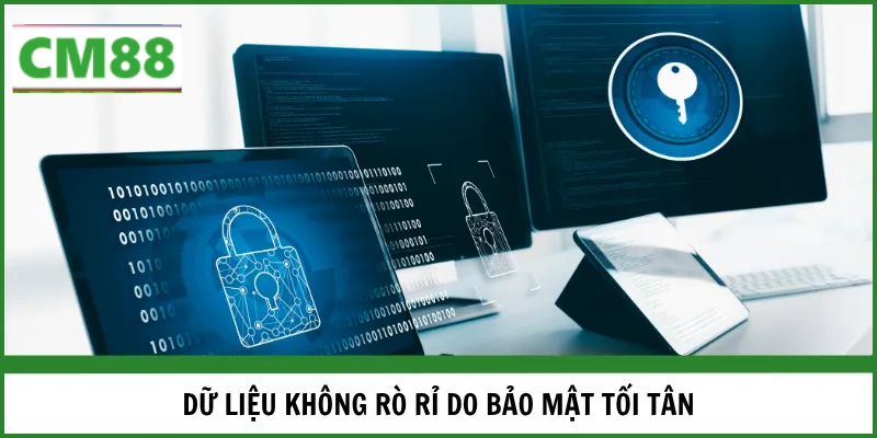 Dữ liệu không rò rỉ do bảo mật tối tân